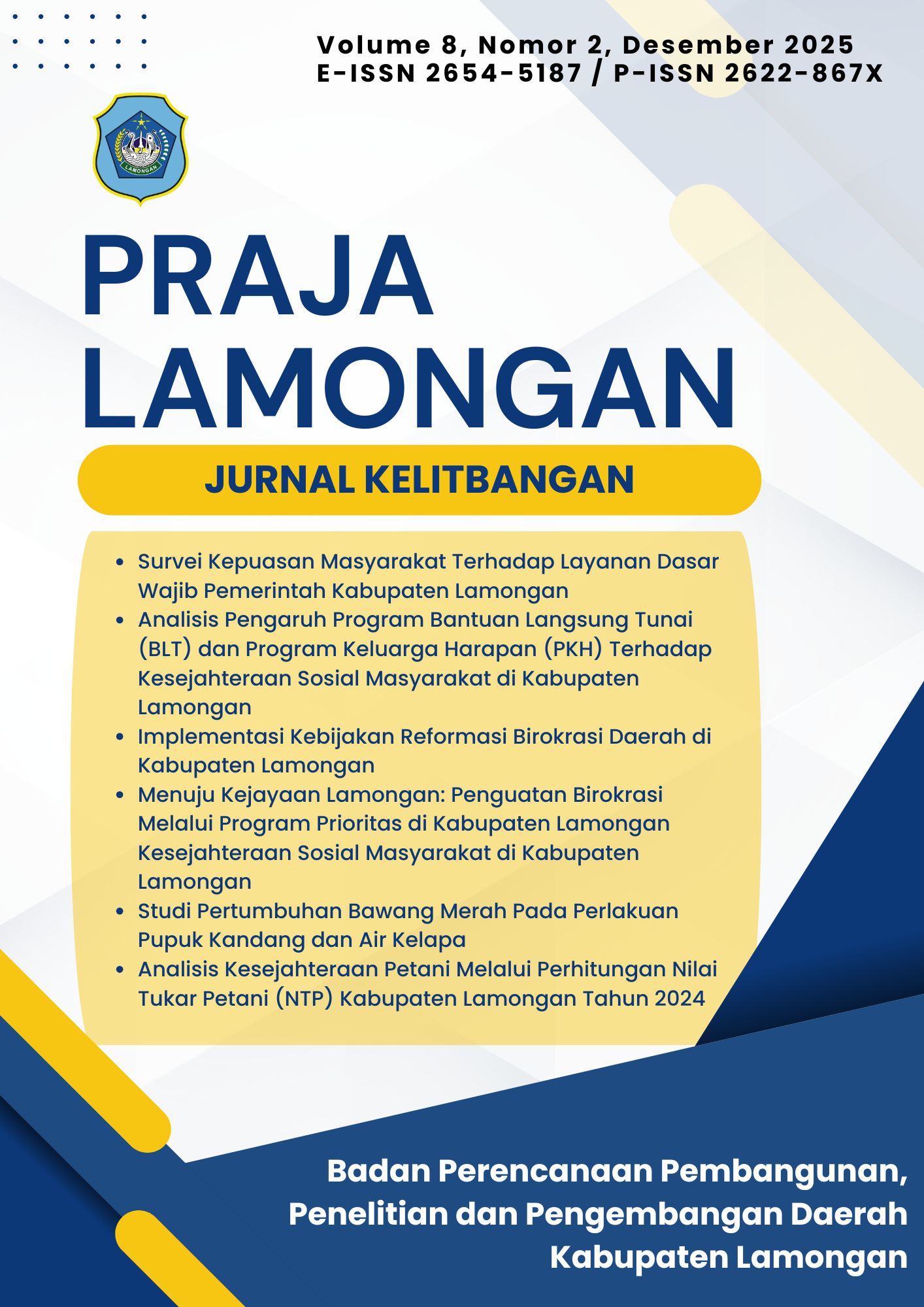 					Lihat Vol 8 No 2 (2025): PRAJA LAMONGAN - JURNAL KELITBANGAN
				